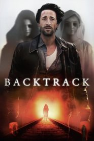 Nonton Backtrack 2015