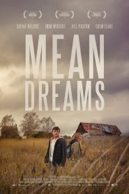 Nonton Mean Dreams 2016