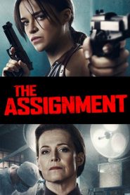 Nonton The Assignment 2016