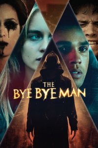 Nonton The Bye Bye Man 2017