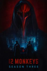 12 Monkeys: Season 3