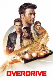 Nonton Overdrive 2017