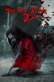 Nonton The Tag-Along 2