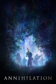 Nonton Annihilation 2018