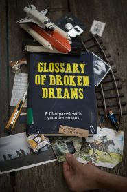 Nonton Glossary of Broken Dreams 2018