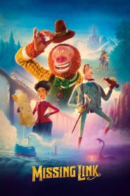 Nonton Missing Link 2019