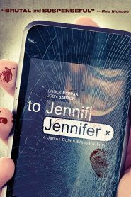 Nonton To Jennifer 2013