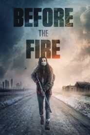 Nonton Before The Fire 2020