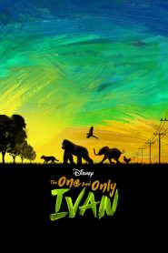 Nonton The One and Only Ivan 2020