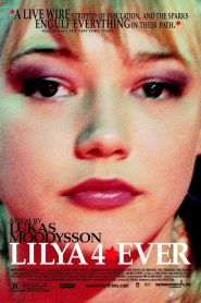 Nonton Lilya 4-ever 2002