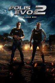 Nonton Polis Evo 2 2018