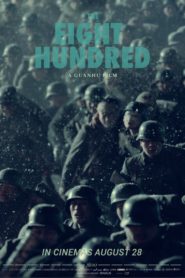 Nonton The Eight Hundred 2020