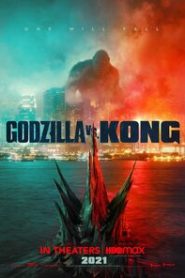 Nonton Godzilla vs Kong 2021