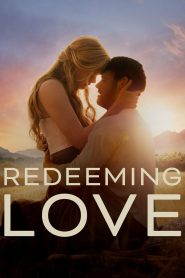 Nonton Redeeming Love 2022