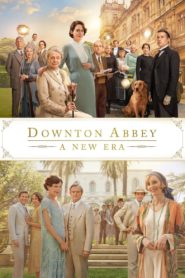 Nonton Downton Abbey: A New Era 2022