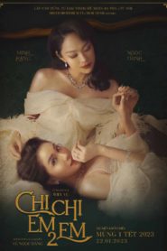Nonton Chi Chi Em Em 2 2023
