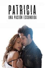 Nonton Patricia, A Hidden Passion 2020