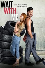 Nonton Wait With Me 2023
