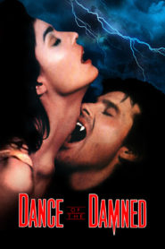 Nonton Dance of The Damned 1989