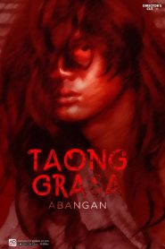 Nonton Taong Grasa 2023