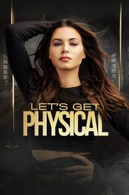 Nonton Let’s Get Physical 2022