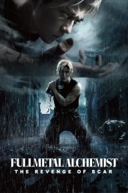 Nonton Fullmetal Alchemist: The Revenge of Scar 2022