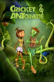 Nonton Cricket and Antoinette 2023