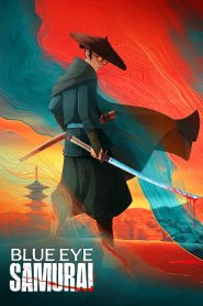 Nonton BLUE EYE SAMURAI 2023