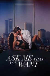 Nonton Ask Me What You Want 2024