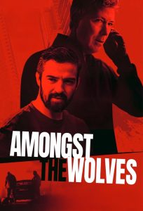 Nonton Amongst the Wolves 2024