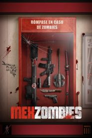 Nonton MexZombies 2022