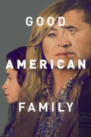 Nonton Good American Family 2025