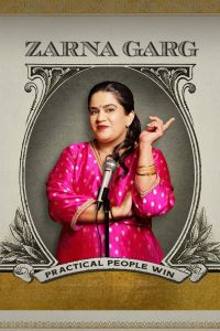 Nonton Zarna Garg: Practical People Win 2025
