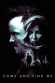 Nonton Come And Find Me 2016