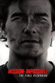 Nonton Mission: Impossible The Final Reckoning 2025