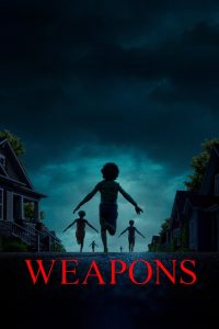 Nonton Weapons 2025