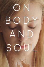 Nonton On Body and Soul 2017