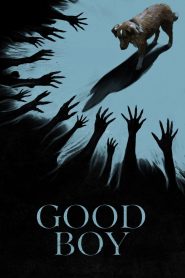 Nonton Good Boy 2025