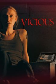 Nonton Vicious 2025