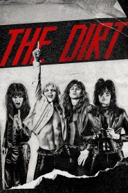 Nonton The Dirt 2019