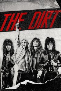 Nonton The Dirt 2019