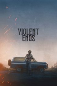 Nonton Violent Ends 2025