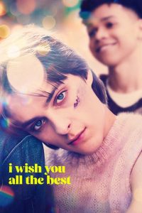 Nonton I Wish You All the Best 2024