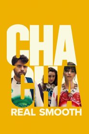 Nonton Cha Cha Real Smooth 2022