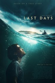 Nonton Last Days 2025
