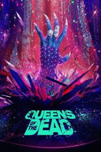 Nonton Queens of the Dead 2025