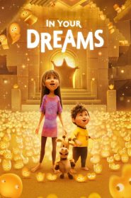 Nonton In Your Dreams 2025
