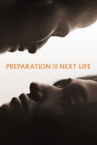 Nonton Preparation for the Next Life 2025