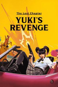 Nonton The Lost Chapter: Yuki’s Revenge 2025