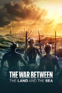 The War Between the Land and the Sea 2025